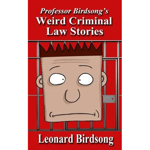 Weird Criminal Law Stories - Paperback