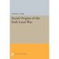 Social Origins of the Irish Land War - Paperback