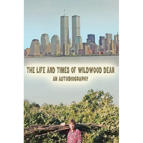 The Life and Times of Wildwood Dean - Paperback