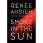 Smoke in the Sun - Paperback