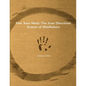 Free Your Mind: The Four Directions System of Mindfulness - Paperback