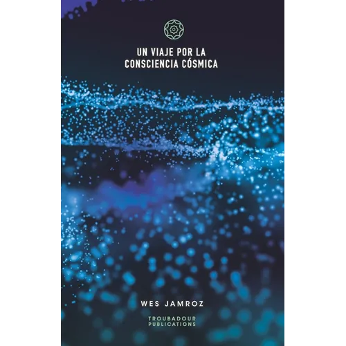 Un viaje por la consciencia cósmica - Paperback