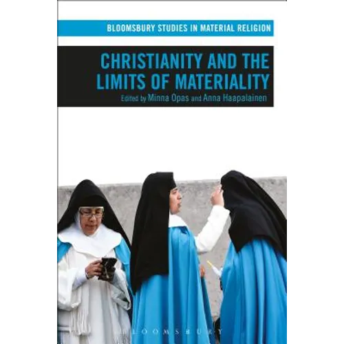 Christianity and the Limits of Materiality - Paperback
