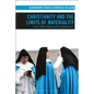 Christianity and the Limits of Materiality - Paperback