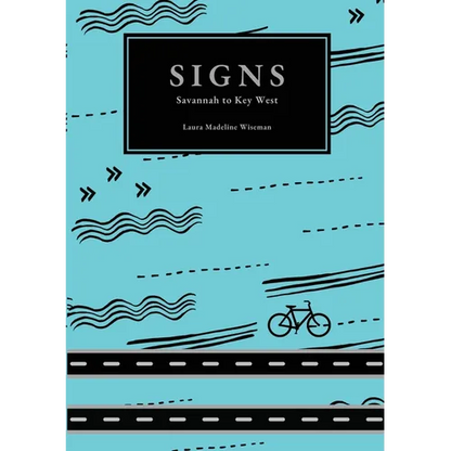 Signs: Savannah to Key West - Paperback