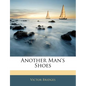 Another Man's Shoes - Paperback