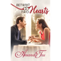 Betwixt Two Hearts - Paperback