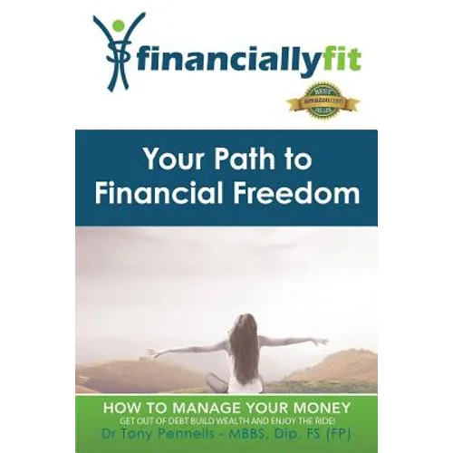 Your Path to Financial Freedom - Paperback