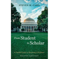From Student to Scholar - Hardcover