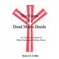 The Fame of a Dead Man's Deeds: An Up-Close Portrait of White Nationalist William Pierce - Paperback