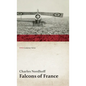 Falcons of France - Hardcover