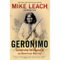 Geronimo: Leadership Strategies of an American Warrior - Paperback