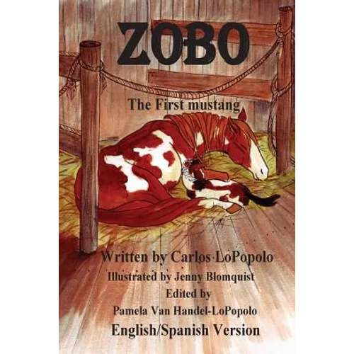 Zobo English/Spanish Version: The First Mustang English/Spanish Version - Paperback