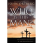 Who Is This Man?: The Unpredictable Impact of the Inescapable Jesus - Paperback