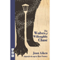 The Wolves of Willoughby Chase - Paperback