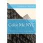Color Me NYC: A NYC Building Coloring Book - Paperback
