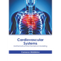 Cardiovascular Systems: Mathematical and Numerical Modeling - Hardcover