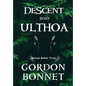 Descent Into Ulthoa - Hardcover