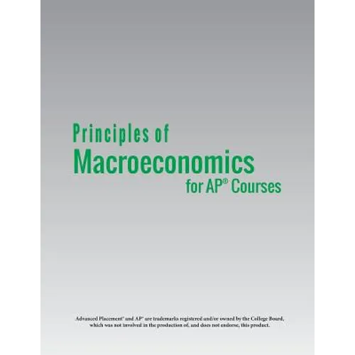 Principles of Macroeconomics for AP(R) Courses - Paperback