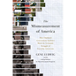 The Mismeasurement of America: How Outdated Government Statistics Mask the Economic Struggle of Everyday Americans - Hardcover