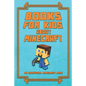 Books for Kids about Minecraft: An Unofficial Minecraft Book: Collection of Amusing Minecraft Short Stories for Children 2019 - Paperback