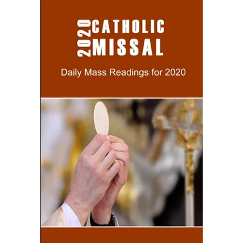 2020 Catholic Missal: Daily Mass Reading for Spiritual Growth - Paperback