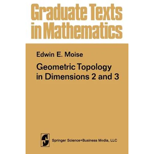 Geometric Topology in Dimensions 2 and 3 - Paperback