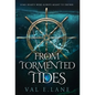 From Tormented Tides - Hardcover
