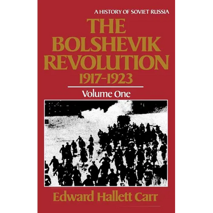 The Bolshevik Revolution, 1917 - 1923 - Paperback