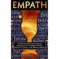Empath: The Practical Survival Guide for Empaths And The Highly Sensitive Person to Thrive in The Modern World - Paperback