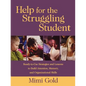 Help for the Struggling Student: Ready-To-Use Strategies and Lessons to Build Attention, Memory, & Organizational Skills - Paperback