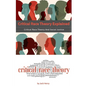 Critical Race Theory Explained: Critical Race Theory And Social Justice - Paperback
