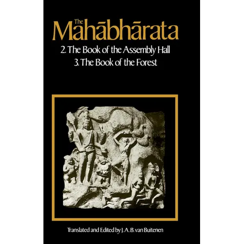 The Mahabharata, Volume 2: Book 2: The Book of Assembly; Book 3: The Book of the Forest - Paperback