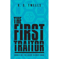 The First Traitor - Paperback