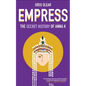 Empress: The Secret History of Anna K - Paperback