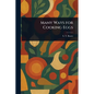 Many Ways for Cooking Eggs - Paperback