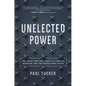 Unelected Power: The Quest for Legitimacy in Central Banking and the Regulatory State - Paperback