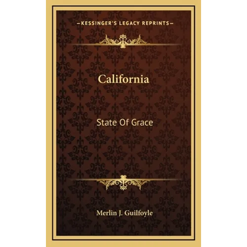 California: State Of Grace - Hardcover