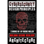 Cybersecurity Design Principles: Building Secure Resilient Architecture - Paperback