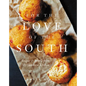 For the Love of the South: Recipes and Stories from My Southern Kitchen - Hardcover