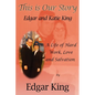 This is Our Story...Edgar and Katie King - Paperback