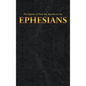 The Epistle of Paul the Apostle to the EPHESIANS - Hardcover