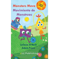Monsters Move =: Movimiento de Monstruos - Hardcover