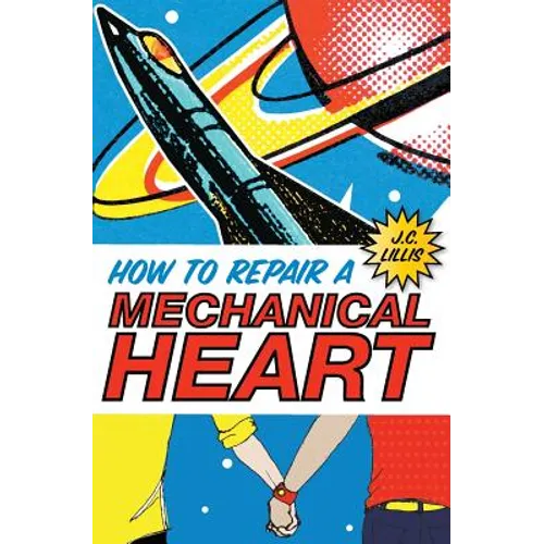 How to Repair a Mechanical Heart - Paperback