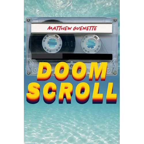 Doom Scroll: Poems - Paperback