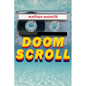Doom Scroll: Poems - Paperback