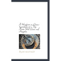 A Wayfarer in China: Impressions of a Trip Across West China and Mongolia - Paperback