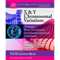 X & Y Chromosomal Variations: Hormones, Brain Development, and Neurodevelopmental Performance - Paperback