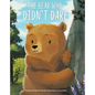 The Bear Who Didn't Dare - Hardcover