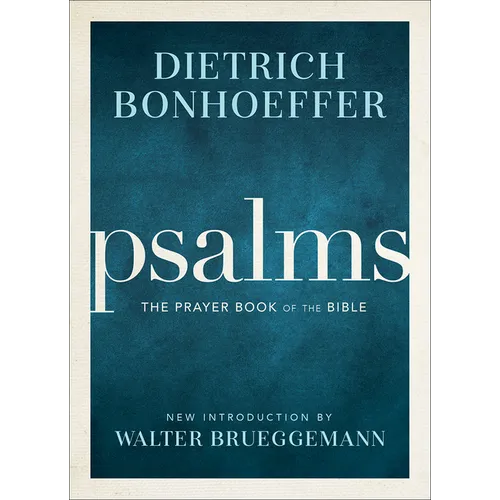 Psalms: The Prayer Book of the Bible - Hardcover